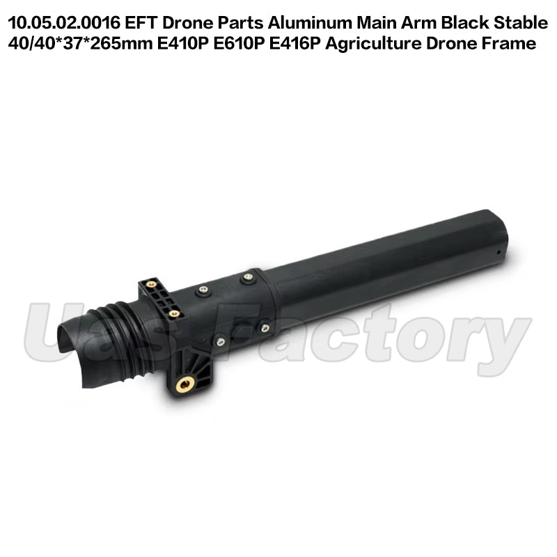 10.05.02.0016 EFT Drone Parts Aluminum Main Arm Black Stable 40/40*37*265mm E410P E610P E416P Agriculture Drone Frame