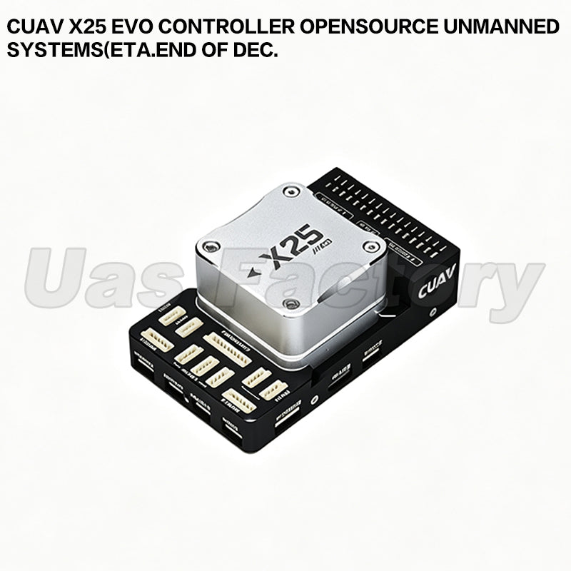 CUAV X25 Evo Controller openSource Unmanned Systems(ETA.End of Dec).