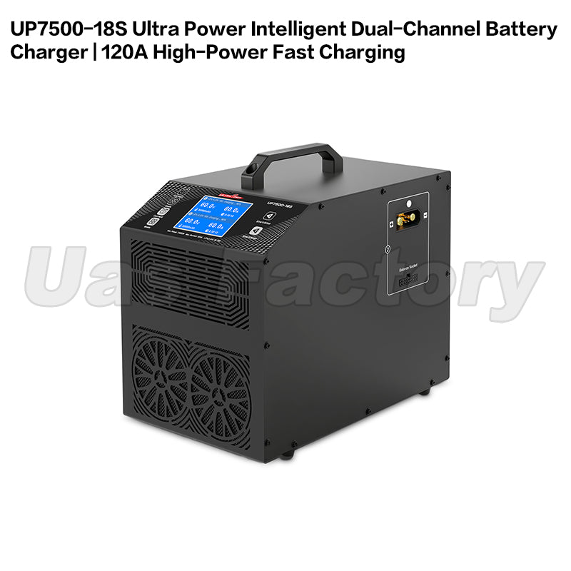 UP7500-18S Ultra Power Intelligent Dual-Channel Battery Charger | 120A High-Power Fast Charging