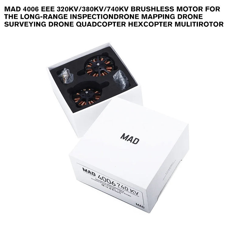 MAD 4006 EEE Brushless Motor For The Long-Range Inspection Drone Mapping Drone Surveying Drone Quadcopter Hexcopter Mulitirotor