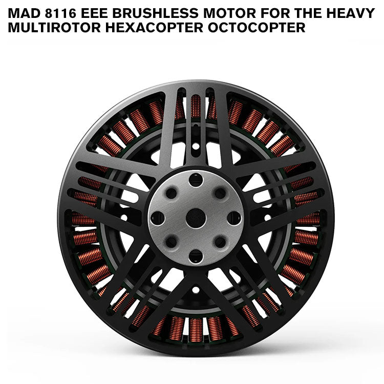 MAD 8116 EEE Brushless Motor For The Heavy Multirotor Hexacopter Octocopter