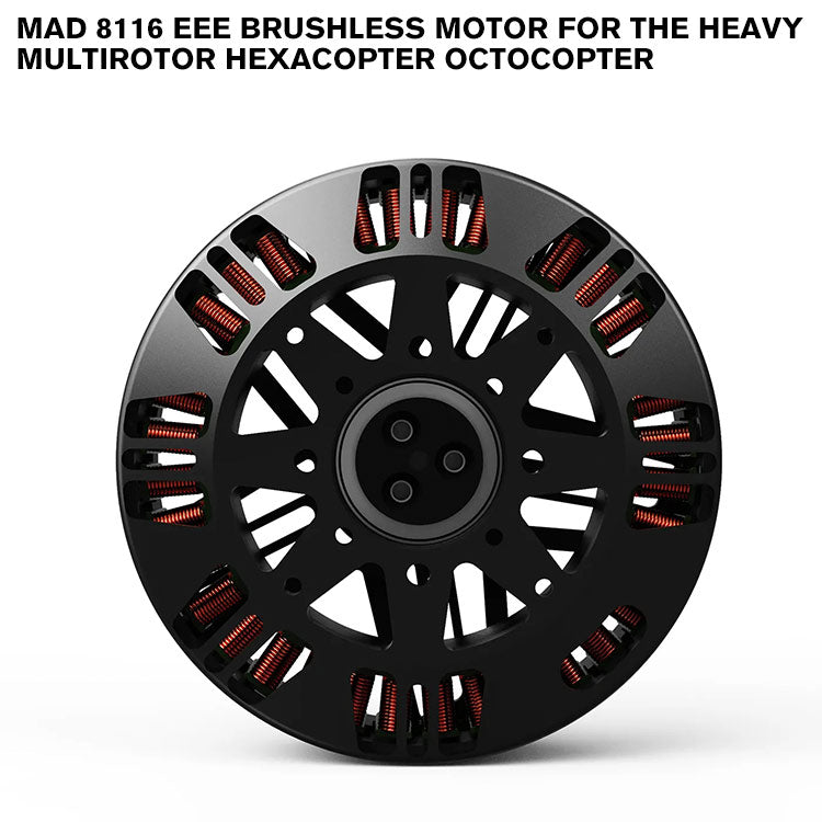 MAD 8116 EEE Brushless Motor For The Heavy Multirotor Hexacopter Octocopter