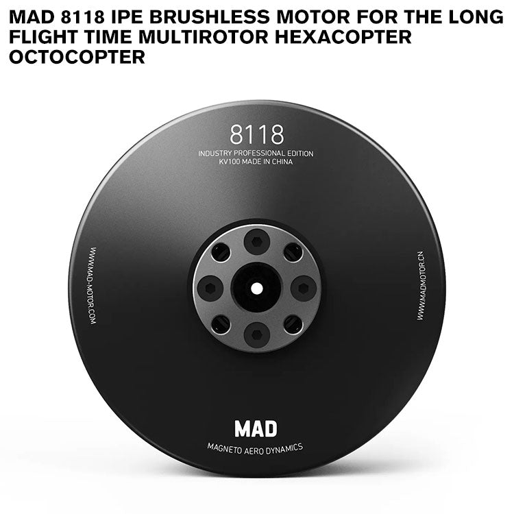 MAD 8118 IPE Brushless Motor For The Long Flight Time Multirotor Hexacopter Octocopter