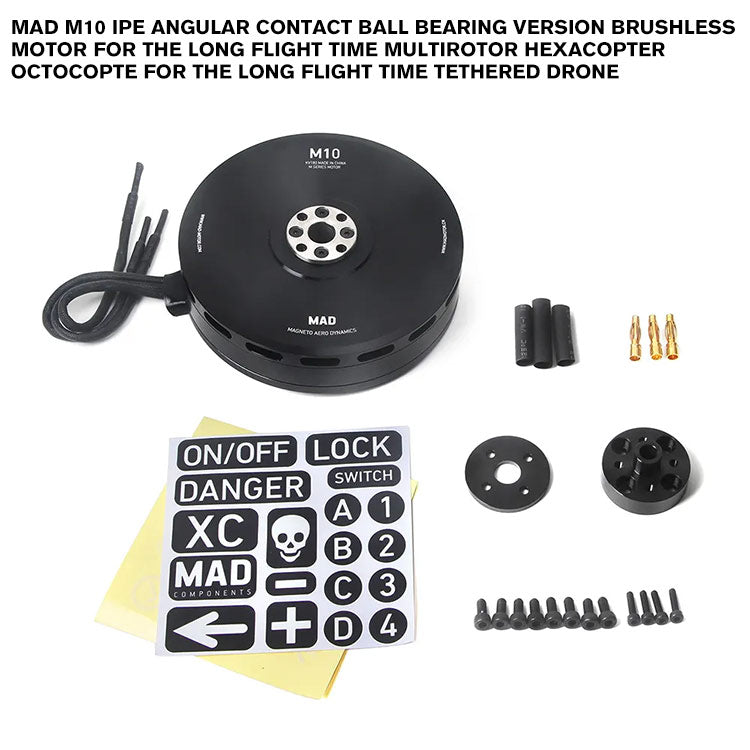 MAD M10 IPE Angular Contact Ball Bearing Version Brushless Motor For The Long Flight Time Multirotor Hexacopter Octocopte For The Long Flight Time Tethered Drone