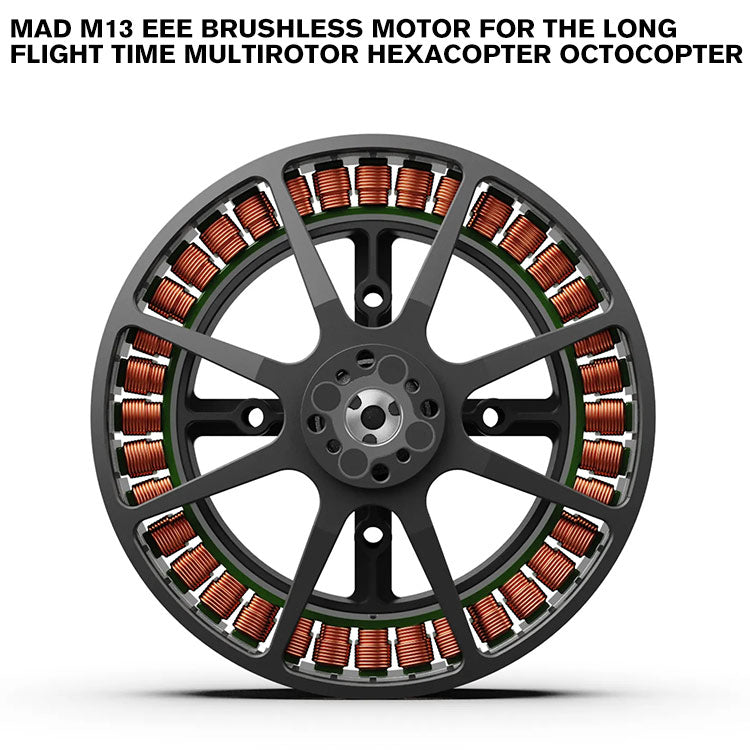 MAD M13 EEE Brushless Motor For The Long Flight Time Multirotor Hexacopter Octocopter