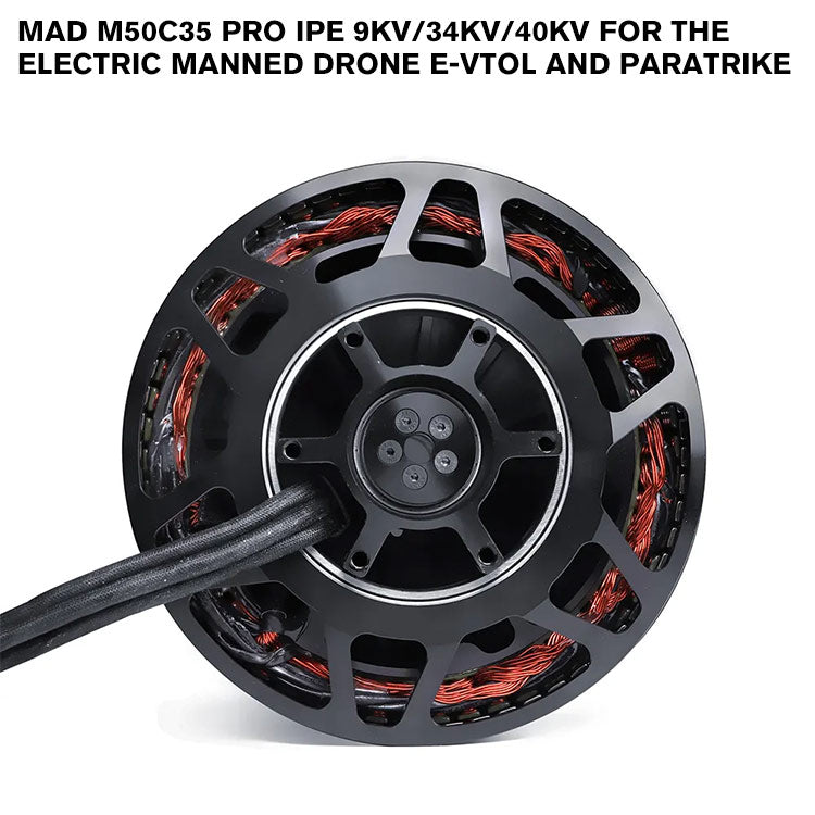 MAD M50C35 PRO IPE For The Electric Manned Drone E-VTOL And Paratrike