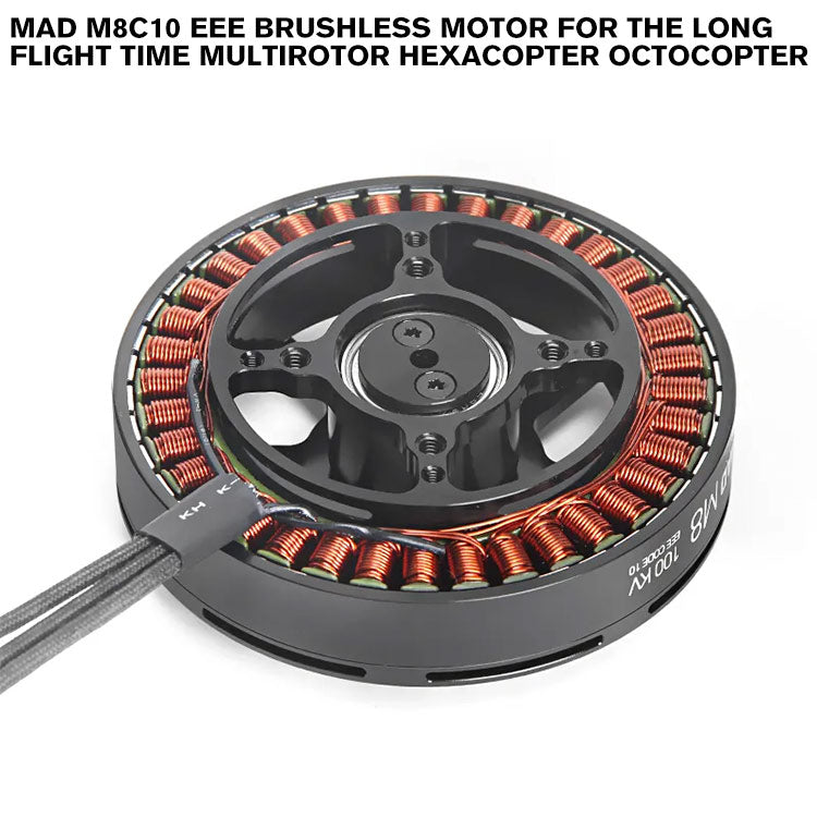 MAD M8C10 EEE Brushless Motor For The Long Flight Time Multirotor Hexacopter Octocopter