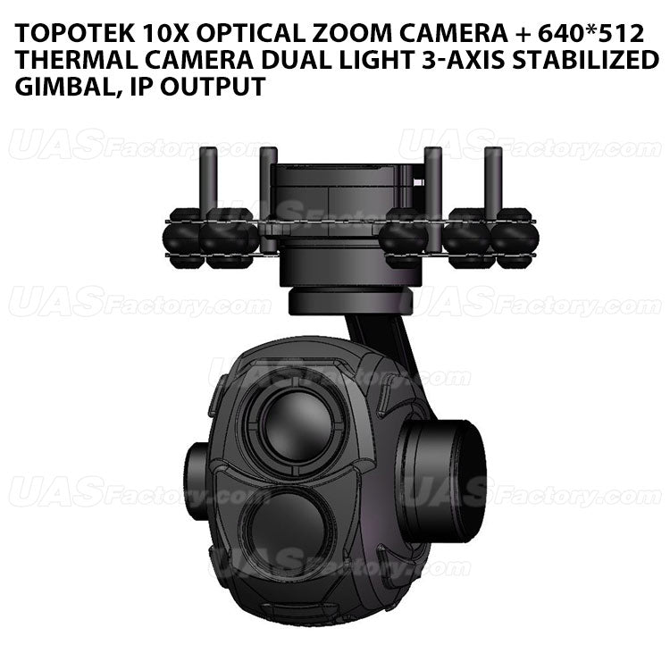 Topotek 10x Optical zoom camera + 640*512 thermal camera Dual light 3-Axis Stabilized Gimbal, IP output