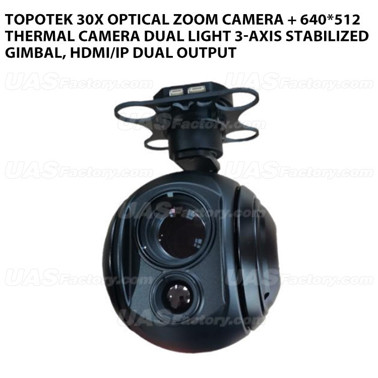 Topotek 30x Optical Zoom Camera + 640*512 Thermal Camera Dual light 3-Axis Stabilized Gimbal, HDMI/IP Dual Output