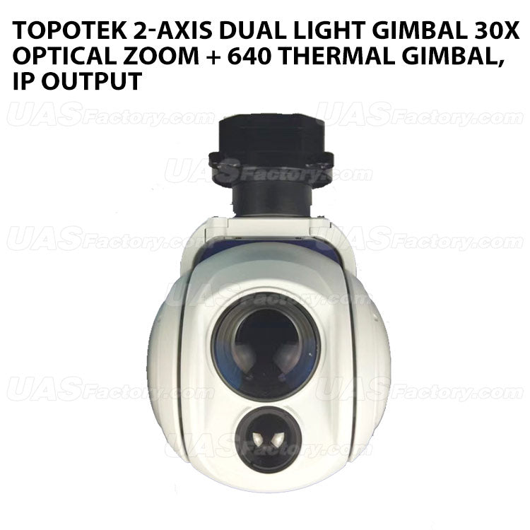 Topotek 2-Axis Dual light gimbal 30X Optical zoom + 640 Thermal gimbal, IP output