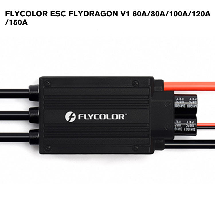 FLYCOLOR ESC FlyDragon V1 60A/80A/100A/120A/150A