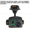 Topotek 10x Optical Zoom + 256*192 Thermal imaging+1500m LRF Three Light 3-Axis Gimbal, IP output