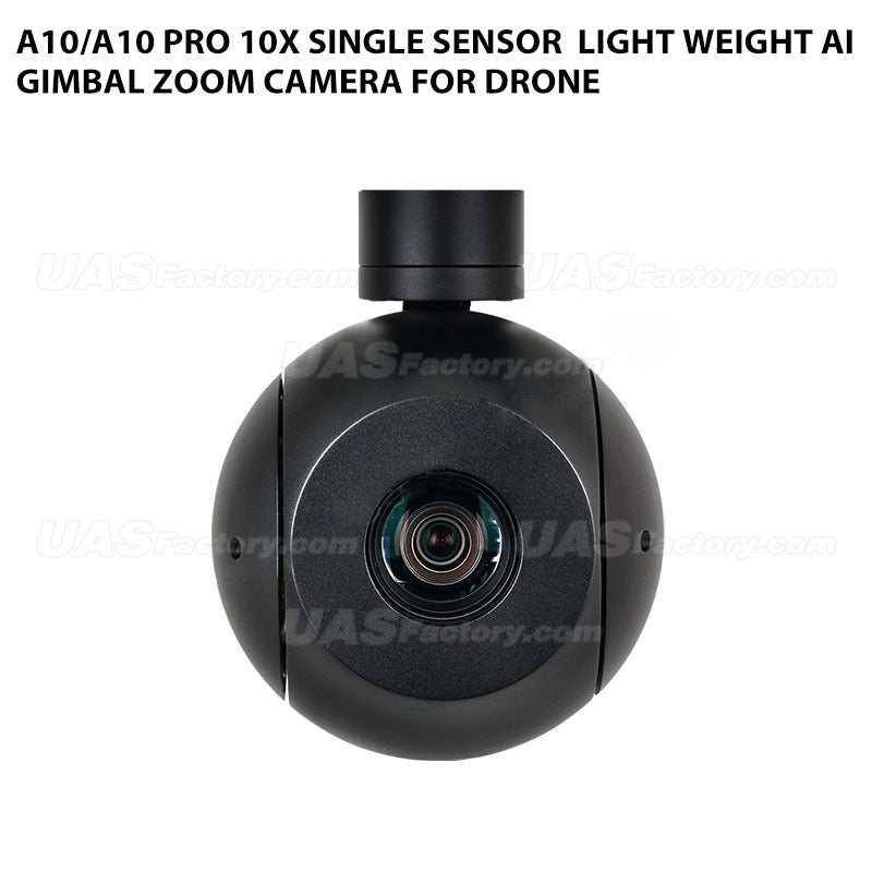 A10/A10 pro 10x Single Sensor  Light Weight AI Gimbal Zoom Camera for Drone