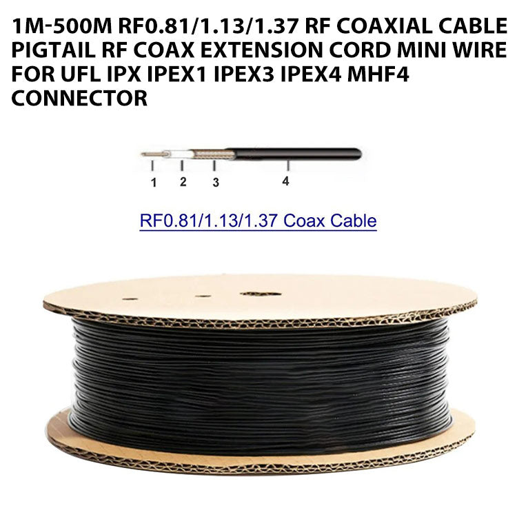 1M-500M RF0.81/1.13/1.37 RF Coaxial Cable Pigtail RF Coax Extension Cord Mini Wire for Ufl IPX IPEX1 IPEX3 IPEX4 MHF4 Connector