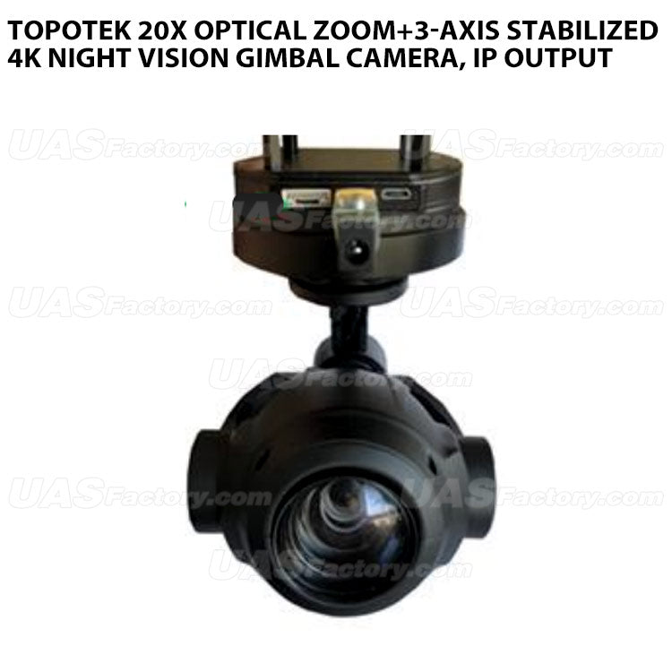 Topotek 20x Optical Zoom+3-Axis Stabilized 4K Night Vision Gimbal Camera, IP Output