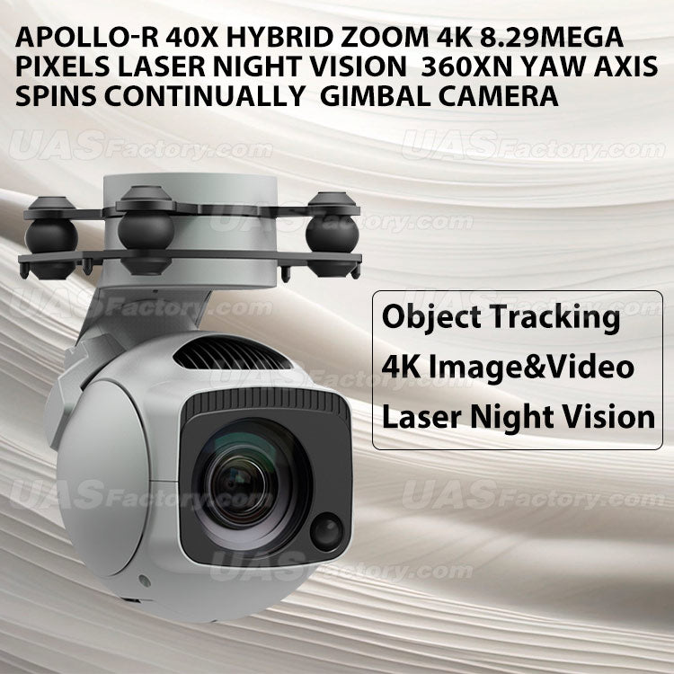 Apollo-R 40X Hybrid Zoom 4K 8.29Mega Pixels Laser Night Vision  360xN Yaw axis spins continually  Gimbal Camera