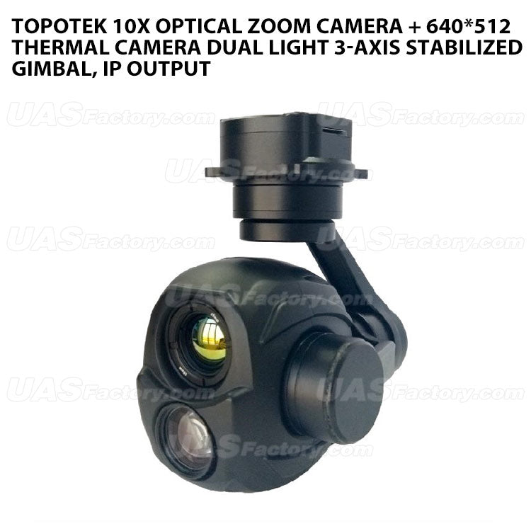 Topotek 10x Optical zoom camera + 640*512 thermal camera Dual light 3-Axis Stabilized Gimbal, IP output