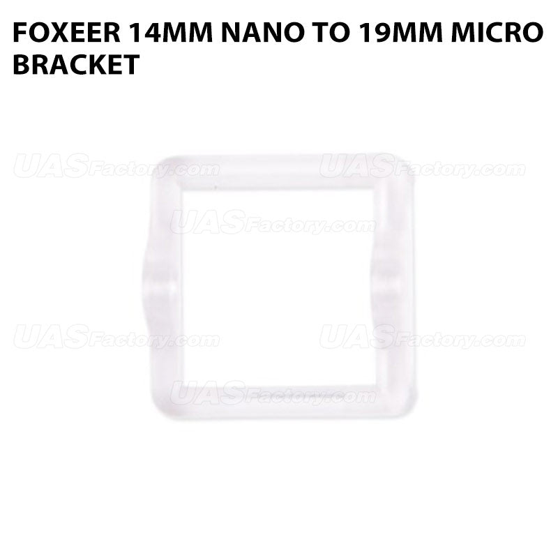 Foxeer 14mm Nano to 19mm Micro Bracket