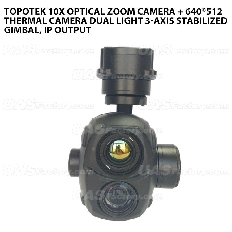 Topotek 10x Optical zoom camera + 640*512 thermal camera Dual light 3-Axis Stabilized Gimbal, IP output