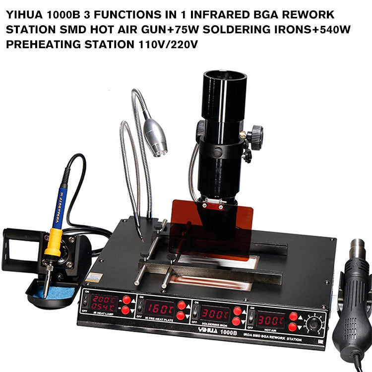 YIHUA 1000B 3 Functions in 1 Infrared Bga Rework Station SMD Hot Air Gun+75W Soldering Irons+540W Preheating Station 110V/220V