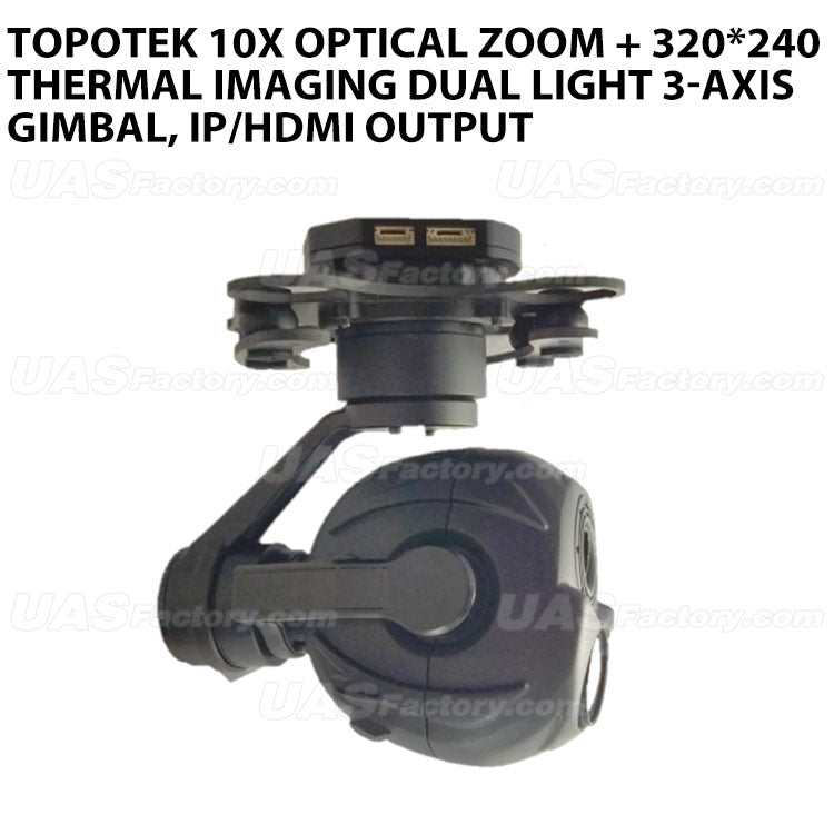 [stop production]Topotek 10x Optical Zoom + 320*240 Thermal imaging Dual Light 3-Axis Gimbal, IP/HDMI output