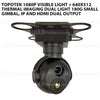 Topotek 1080P visible light + 640x512 thermal imaging dual light 180g small gimbal, IP and HDMI dual output