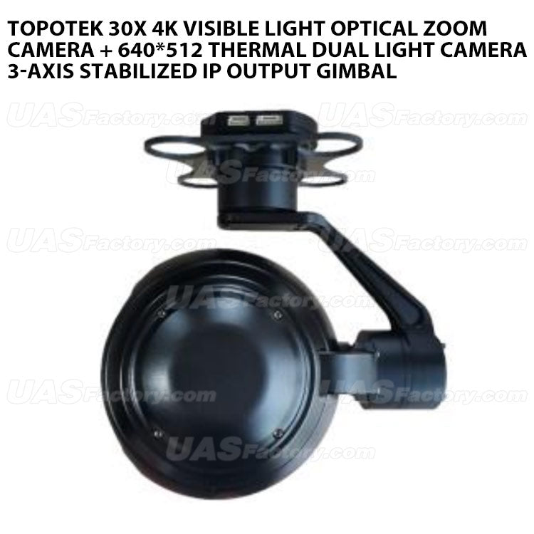 Topotek 30x 4k visible light Optical zoom camera + 640*512 thermal dual light camera 3-Axis Stabilized IP Output Gimbal