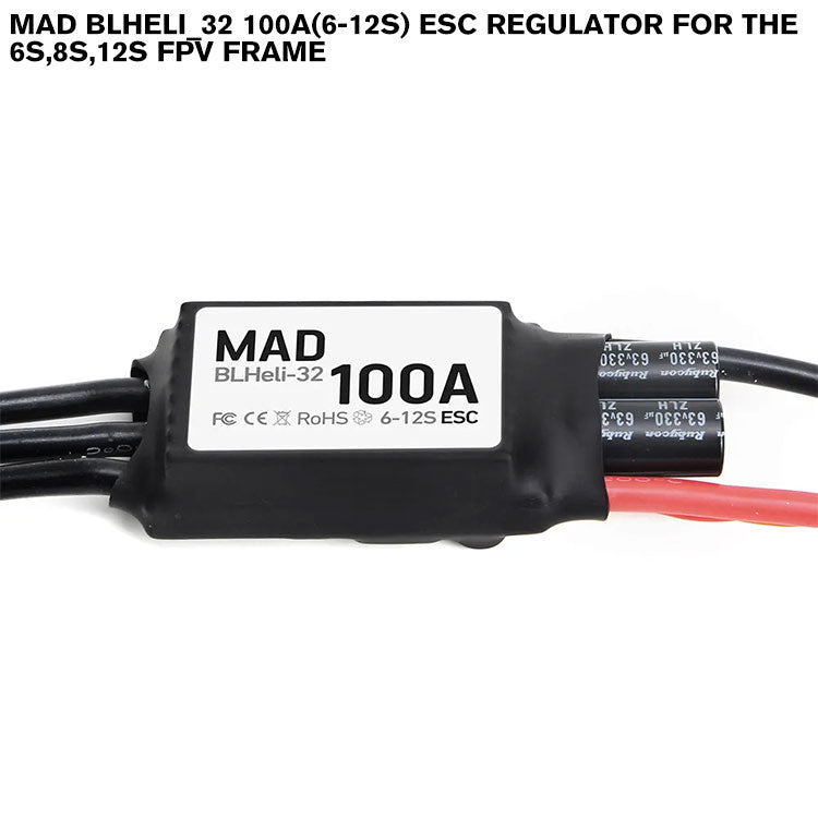 MAD BLHELI_32 100A(6-12S) ESC Regulator For The 6S,8S,12S FPV Frame