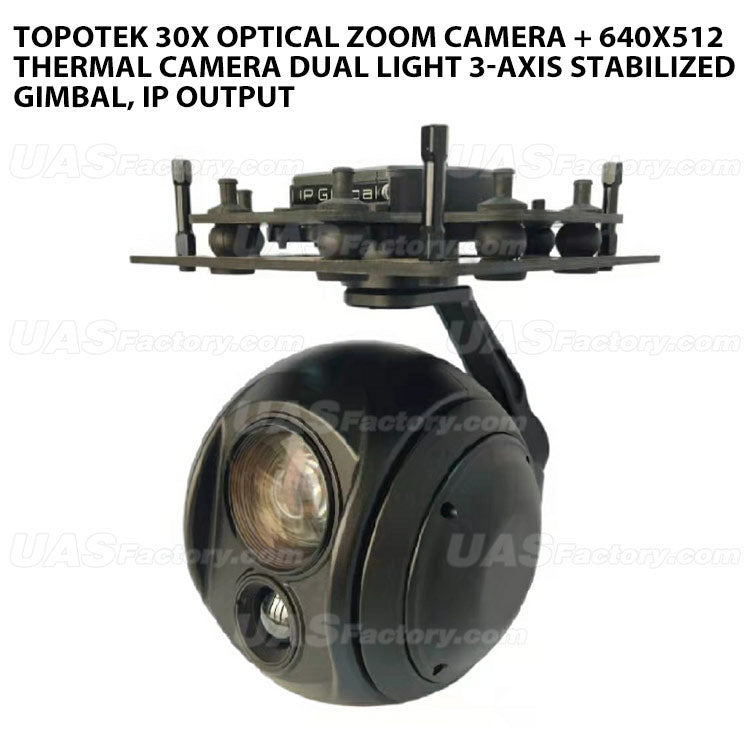 Topotek 30x Optical zoom camera + 640x512 thermal camera Dual light 3-Axis Stabilized Gimbal, IP output