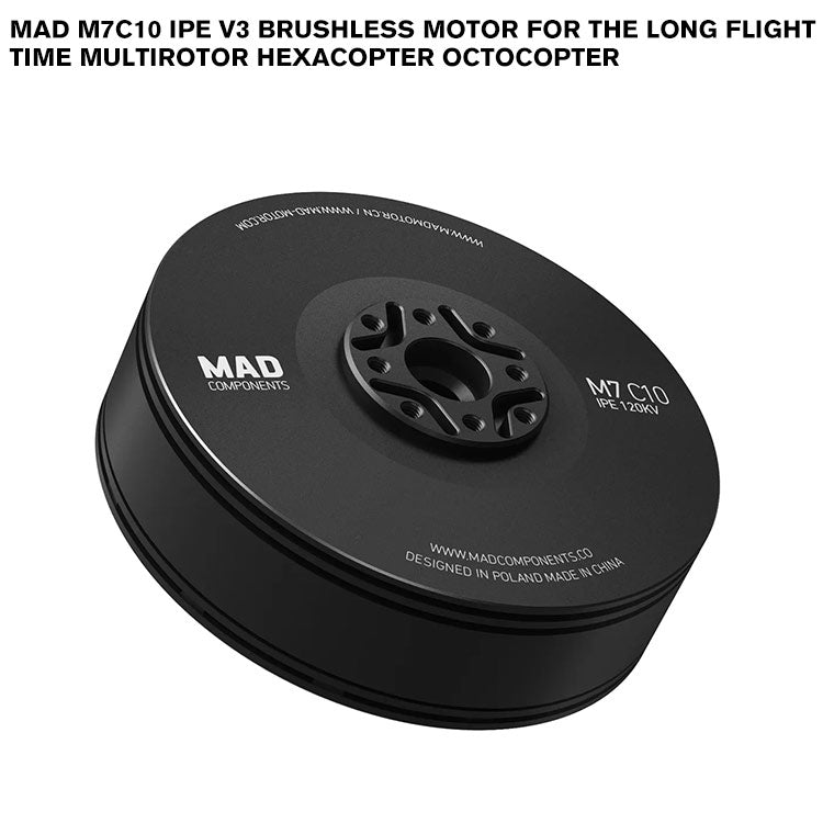 MAD M7C10 IPE V3 Brushless Motor For The Long Flight Time Multirotor Hexacopter Octocopter