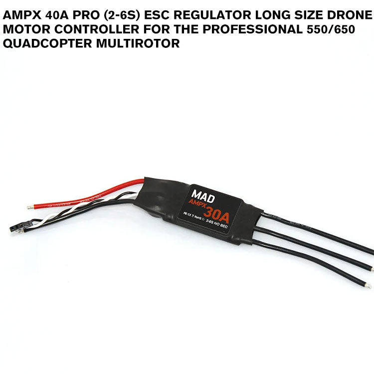 AMPX 40A Pro (2-6S) ESC Regulator Long Size Drone Motor Controller For The Professional 550/650 Quadcopter Multirotor