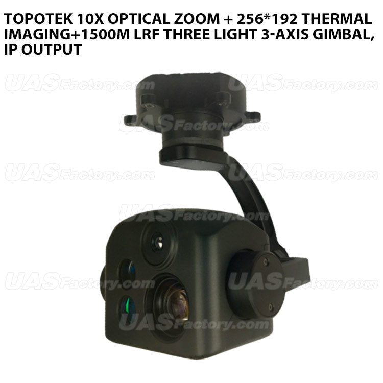 Topotek 10x Optical Zoom + 256*192 Thermal imaging+1500m LRF Three Light 3-Axis Gimbal, IP output