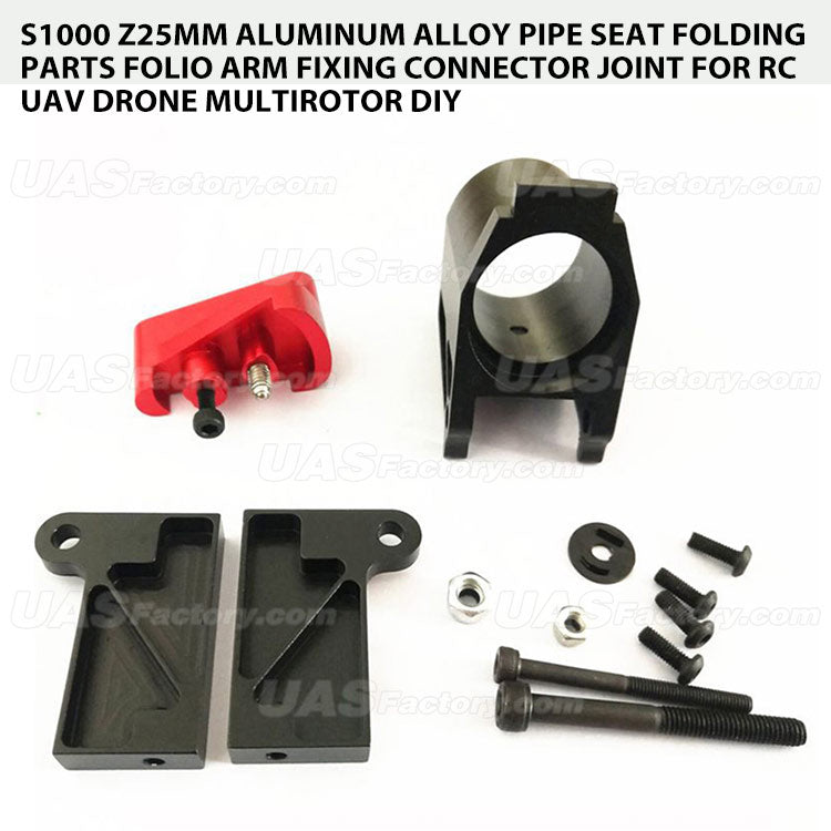 S1000 Z25mm Aluminum Alloy Pipe Seat Folding Parts Folio Arm Fixing Connector Joint for RC UAV Drone Multirotor DIY