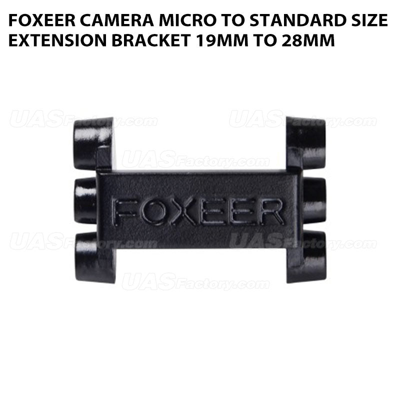 Foxeer Camera Micro to Standard Size Extension Bracket 19mm to 28mm