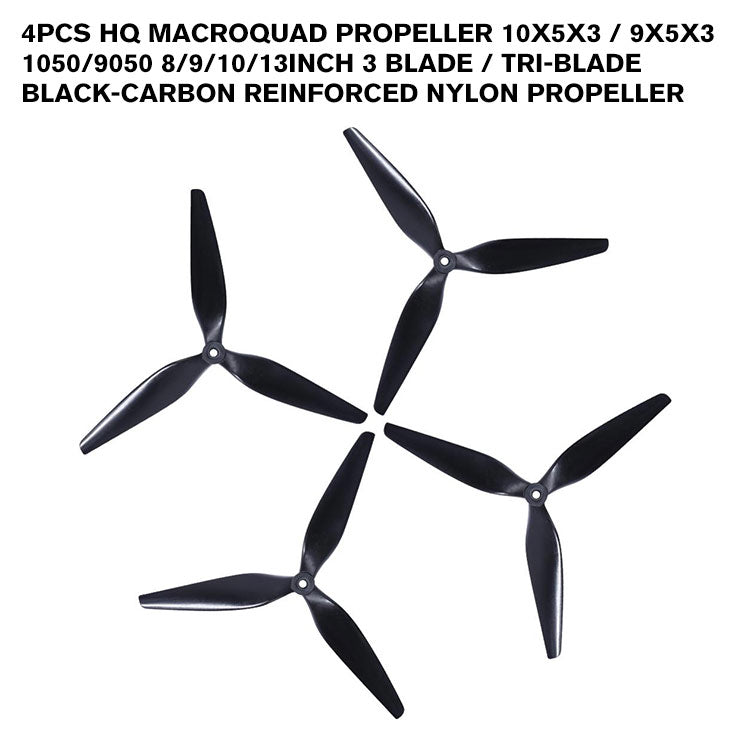 4pcs HQ Macroquad propeller 10X5X3 / 9X5X3 1050/9050 8/9/10/13inch 3 blade / tri-blade Black-carbon Reinforced nylon propeller