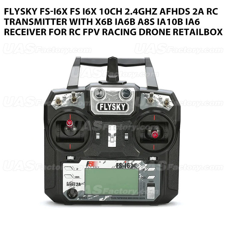 FLYSKY FS-i6X FS i6X 10CH 2.4GHz AFHDS 2A RC Transmitter With X6B iA6B A8S iA10B iA6 Receiver for RC FPV Racing Drone Retailbox