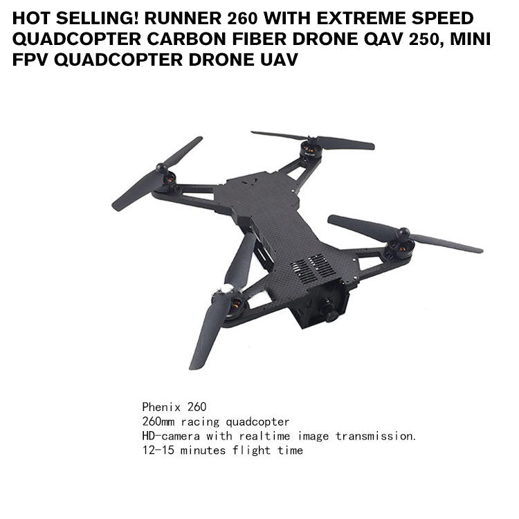 Hot selling! Runner 260 with extreme speed Quadcopter carbon fiber drone QAV 250, mini FPV quadcopter Drone UAV