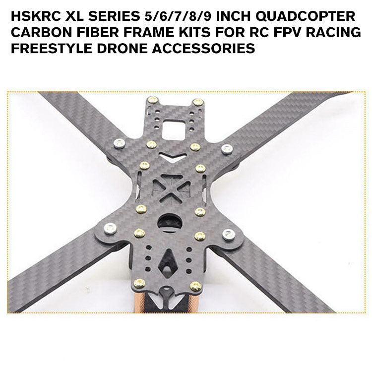 HSKRC XL Series 5/6/7/8/9 Inch Quadcopter Carbon Fiber Frame Kits for RC FPV Racing Freestyle Drone Accessories