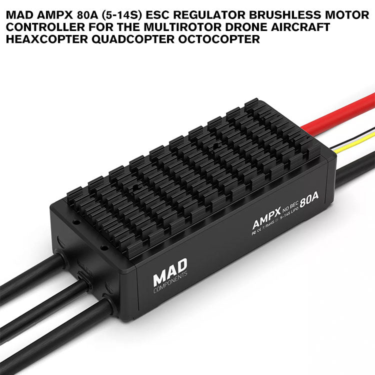 MAD AMPX 80A (5-14S) ESC Regulator Brushless Motor Controller For The Multirotor Drone Aircraft Heaxcopter Quadcopter Octocopter