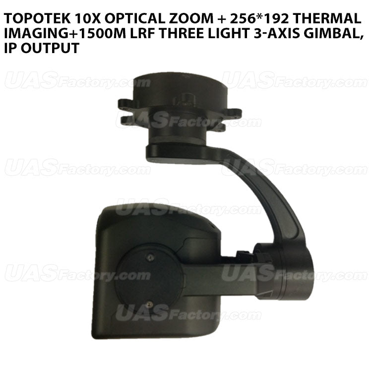 Topotek 10x Optical Zoom + 256*192 Thermal imaging+1500m LRF Three Light 3-Axis Gimbal, IP output