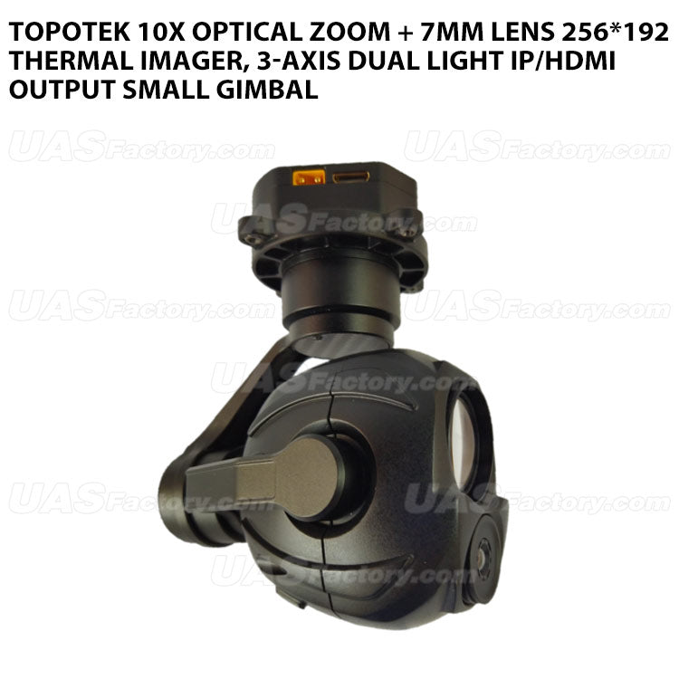 Topotek 10x Optical Zoom + 7mm Lens 256*192 Thermal Imager, 3-Axis Dual Light IP/HDMI Output Small Gimbal