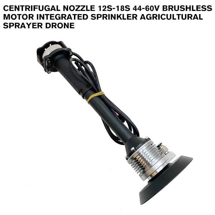 centrifugal nozzle 12S-18S 44-60V brushless motor integrated sprinkler agricultural sprayer drone