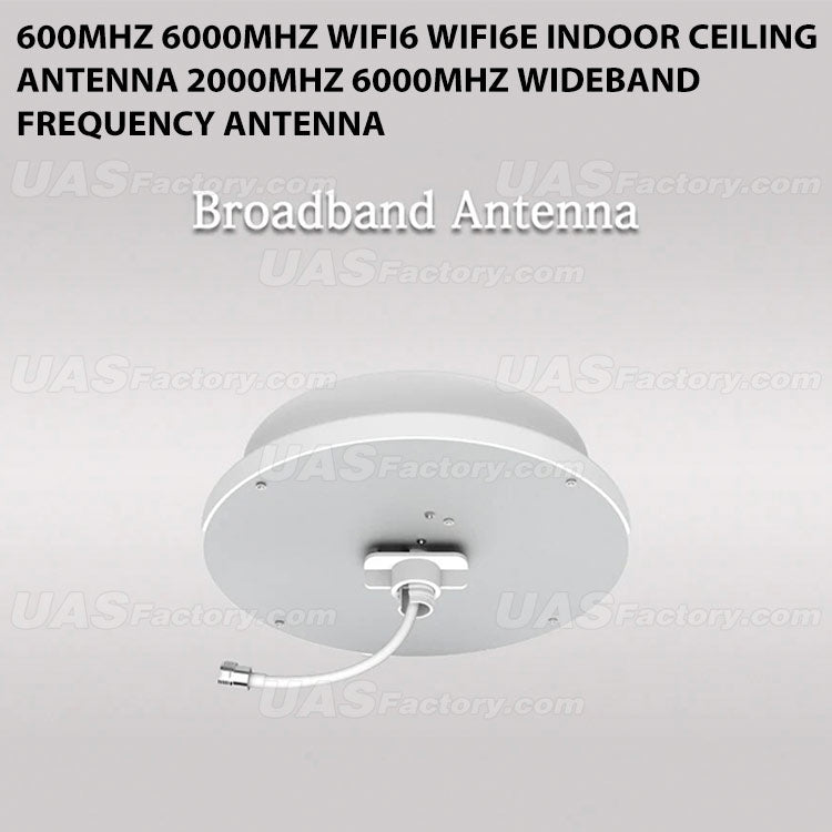 600MHz 6000MHz WiFi6 WiFi6E Indoor Ceiling Antenna 2000MHz 6000MHz Wideband Frequency Antenna