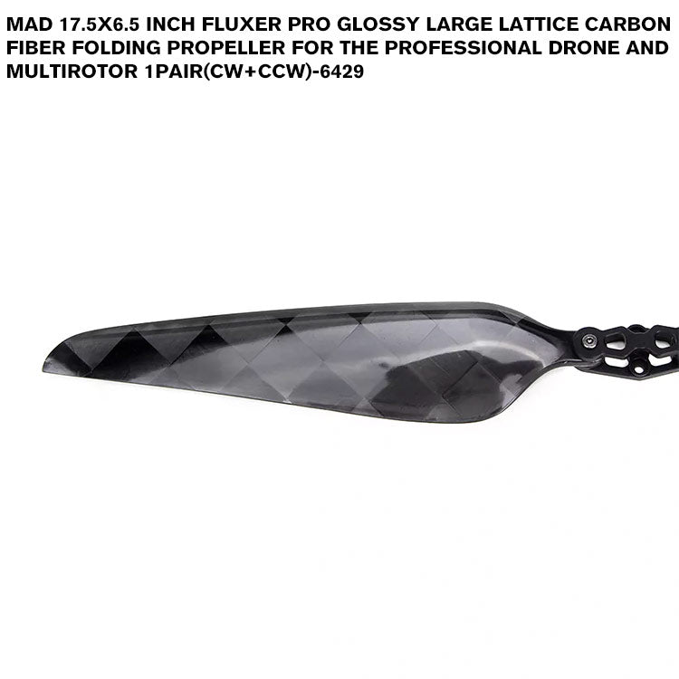 17.5x6.5 Inch FLUXER Pro Glossy Large Lattice Carbon Fiber Folding Propeller For The Professional Drone And Multirotor 1pair(CW+CCW)-6429