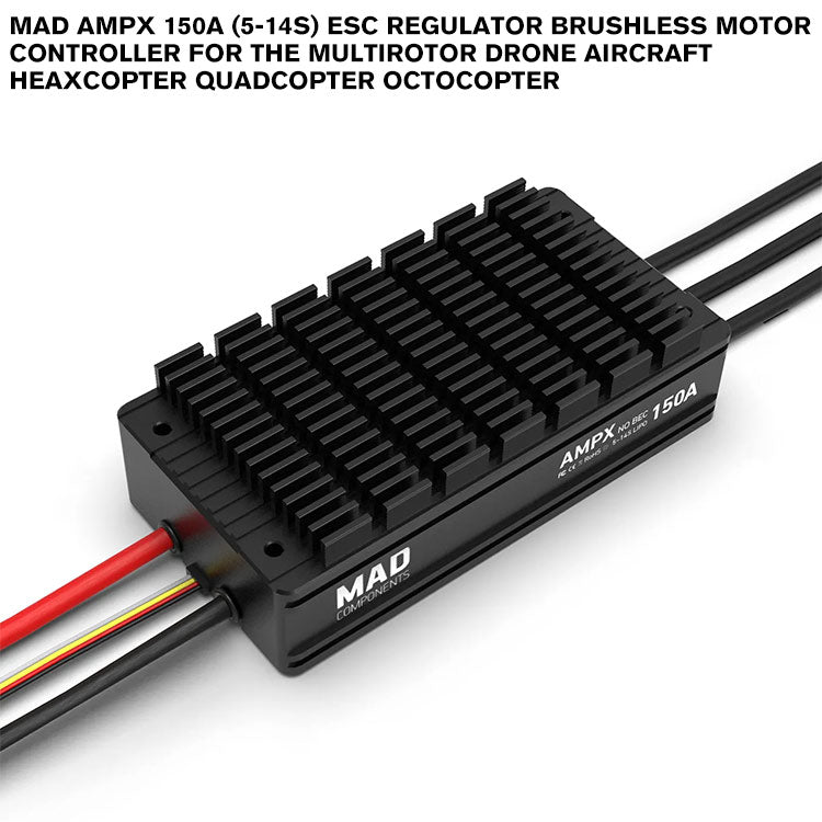 MAD AMPX 150A (5-14S) ESC Regulator Brushless Motor Controller For The Multirotor Drone Aircraft Heaxcopter Quadcopter Octocopter