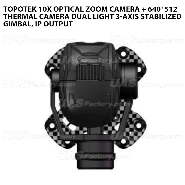 Topotek 10x Optical Zoom + 320*240 Thermal imaging Dual Light 3-Axis Gimbal, IP output