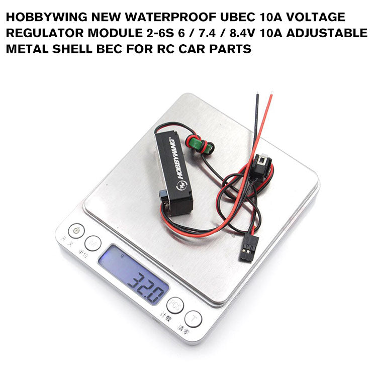 Hobbywing New Waterproof UBEC 10A Voltage Regulator Module 2-6S 6 / 7.4 / 8.4V 10A Adjustable Metal Shell BEC For RC Car Parts