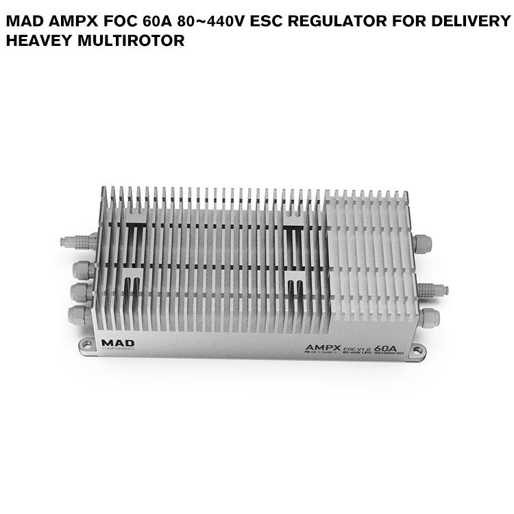 MAD AMPX FOC 60A 80~440V ESC Regulator For Delivery Heavey Multirotor