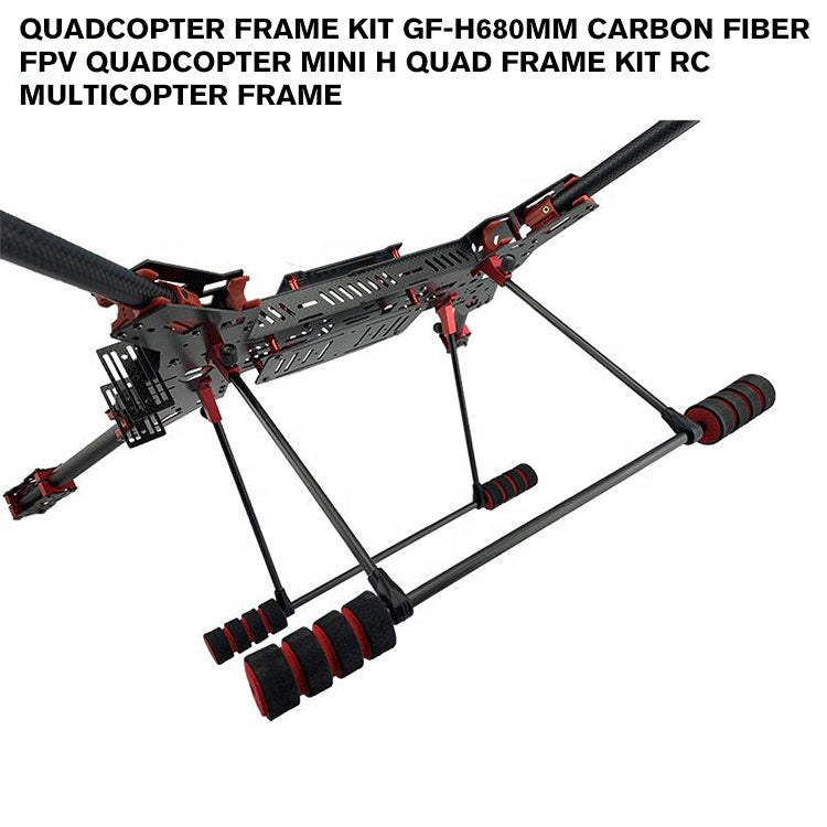 Quadcopter frame kit GF-H680mm carbon fiber FPV Quadcopter Mini H Quad Frame Kit RC Multicopter frame