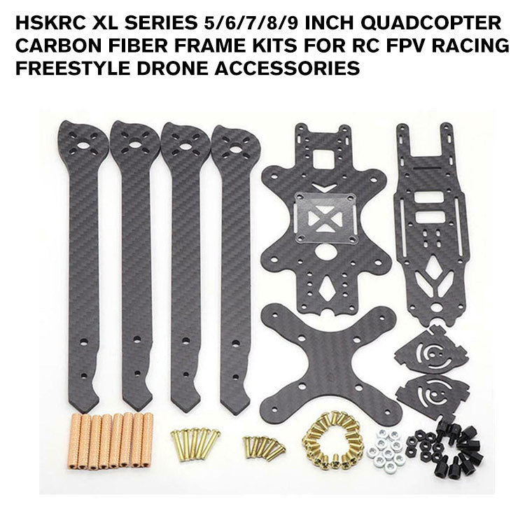 HSKRC XL Series 5/6/7/8/9 Inch Quadcopter Carbon Fiber Frame Kits for RC FPV Racing Freestyle Drone Accessories